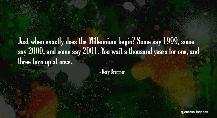 Bremner Quotes By Rory Bremner Bremner Quotes By Rory Bremner