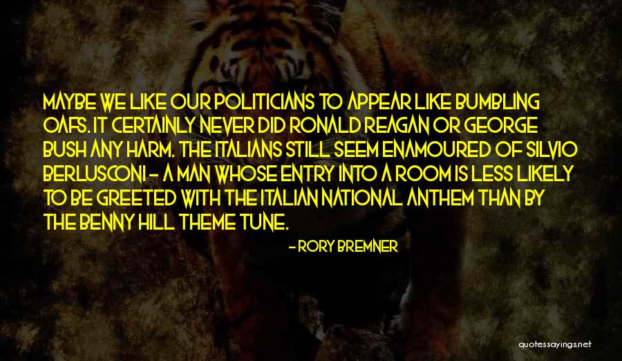 Bremner Quotes By Rory Bremner Bremner Quotes By Rory Bremner