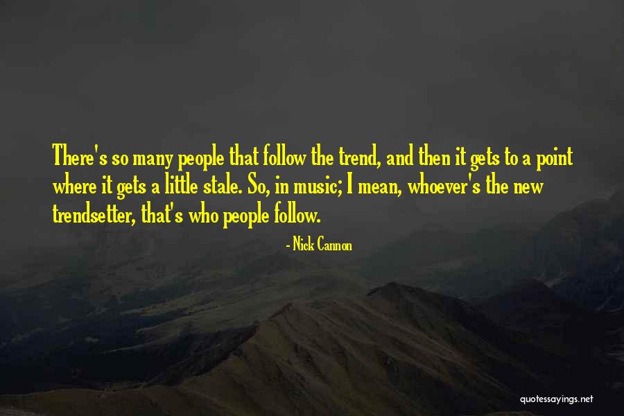Bremseth Body Quotes By Nick Cannon Bremseth Body Quotes By Nick Cannon