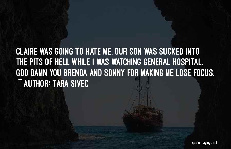 Brenda And Sonny Quotes By Tara Sivec