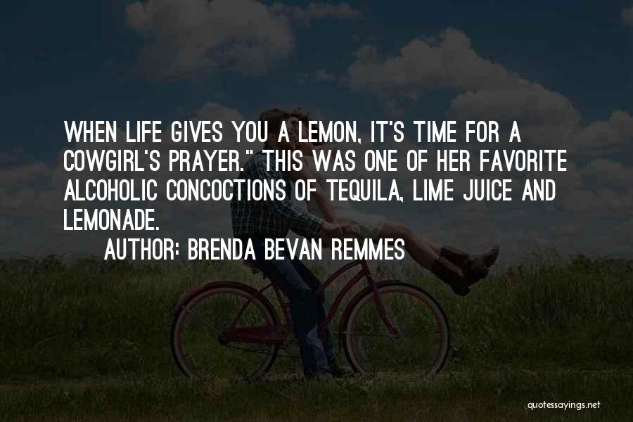 Brenda Bevan Remmes Quotes 1981516