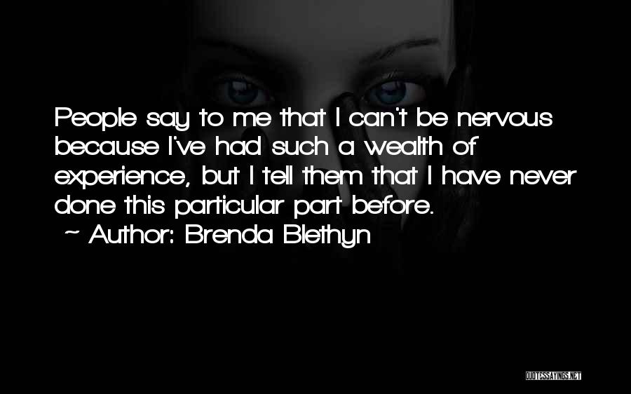 Brenda Blethyn Quotes 266127