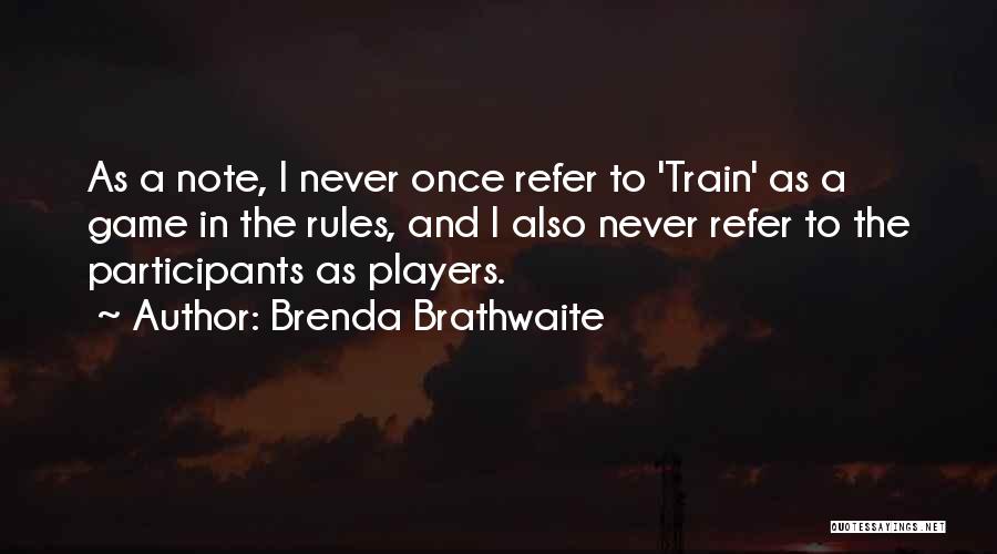 Brenda Brathwaite Quotes 1824460