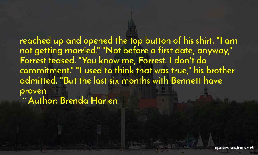 Brenda Harlen Quotes 1059046