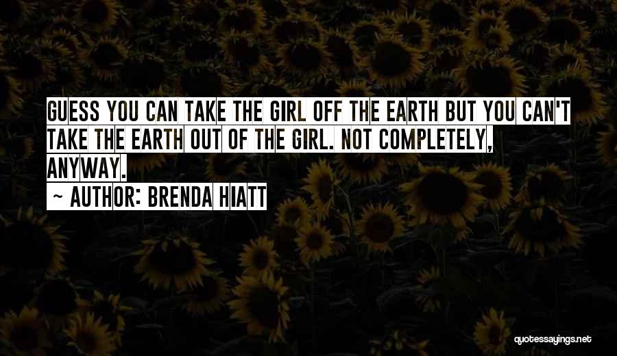 Brenda Hiatt Quotes 135358