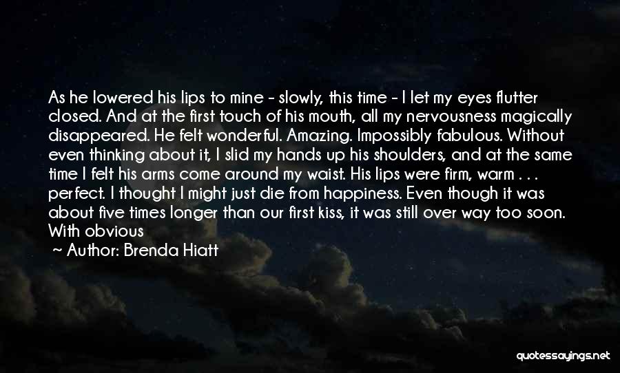 Brenda Hiatt Quotes 189170