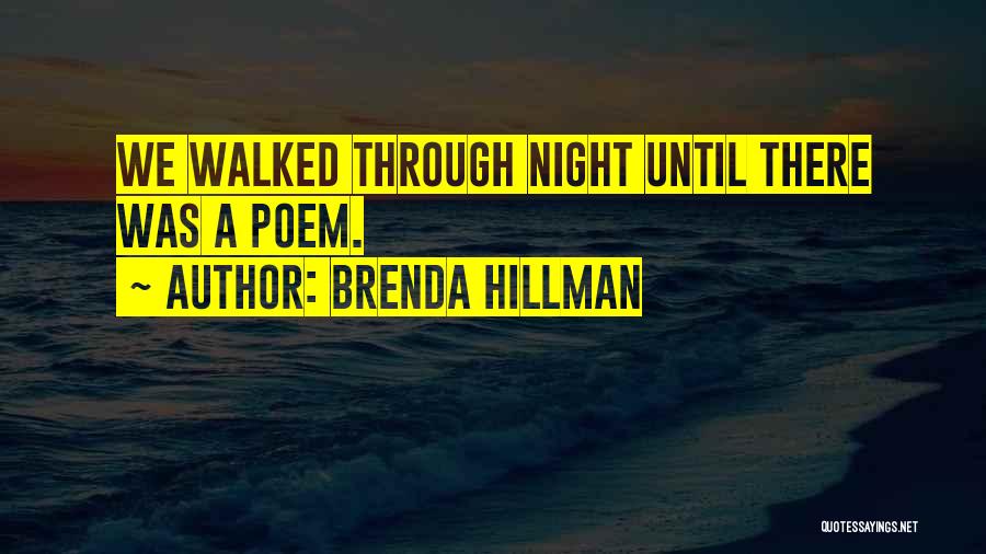 Brenda Hillman Quotes 1262979