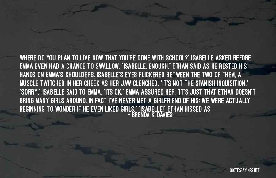 Brenda K. Davies Quotes 1037347 Brenda K. Davies Quotes 1037347