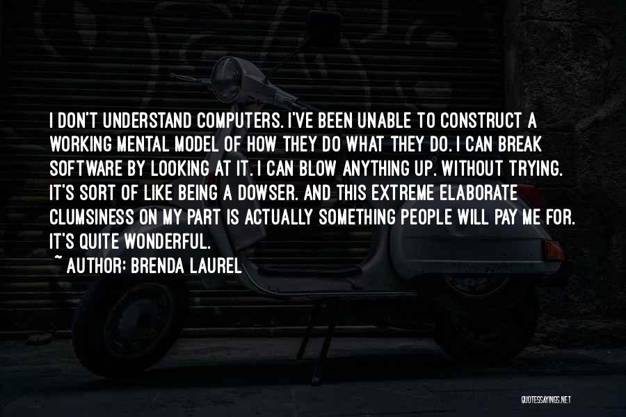 Brenda Laurel Quotes 355466