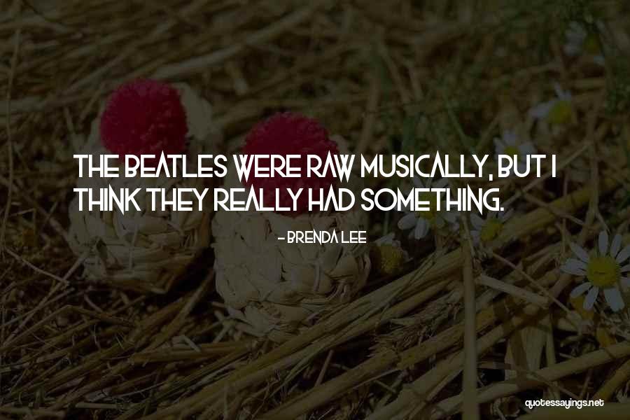 Brenda Lee Quotes 1500063