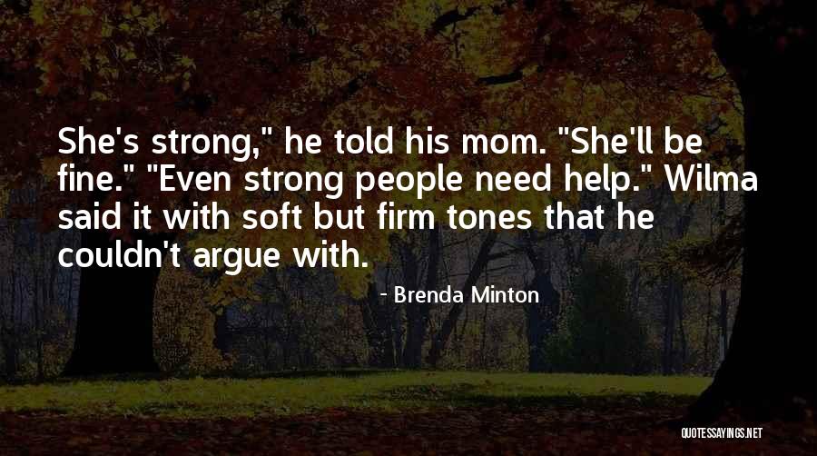 Brenda Minton Quotes 1535901