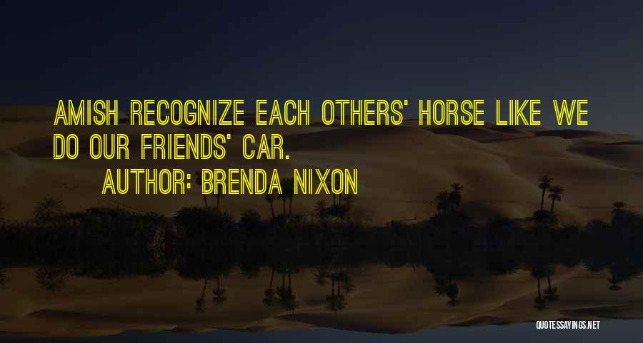 Brenda Nixon Quotes 683097