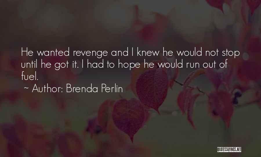 Brenda Perlin Quotes 1008856