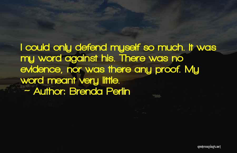 Brenda Perlin Quotes 1215751