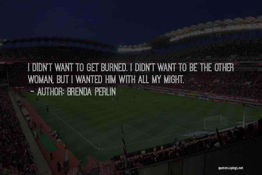 Brenda Perlin Quotes 1559588 Brenda Perlin Quotes 1559588