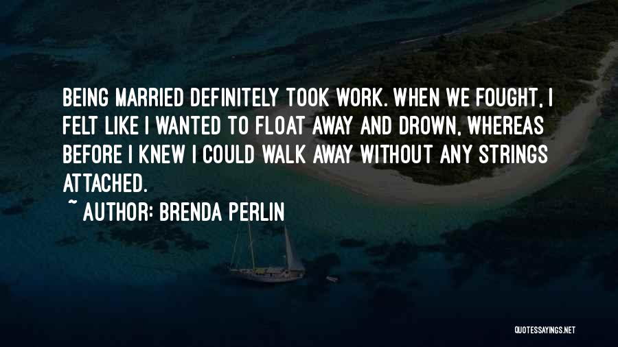 Brenda Perlin Quotes 434018 Brenda Perlin Quotes 434018