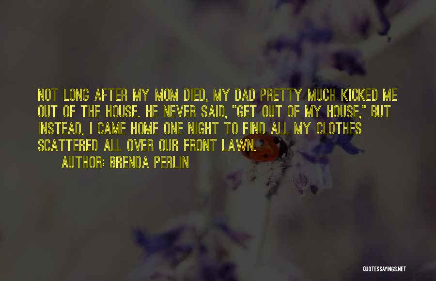 Brenda Perlin Quotes 593757