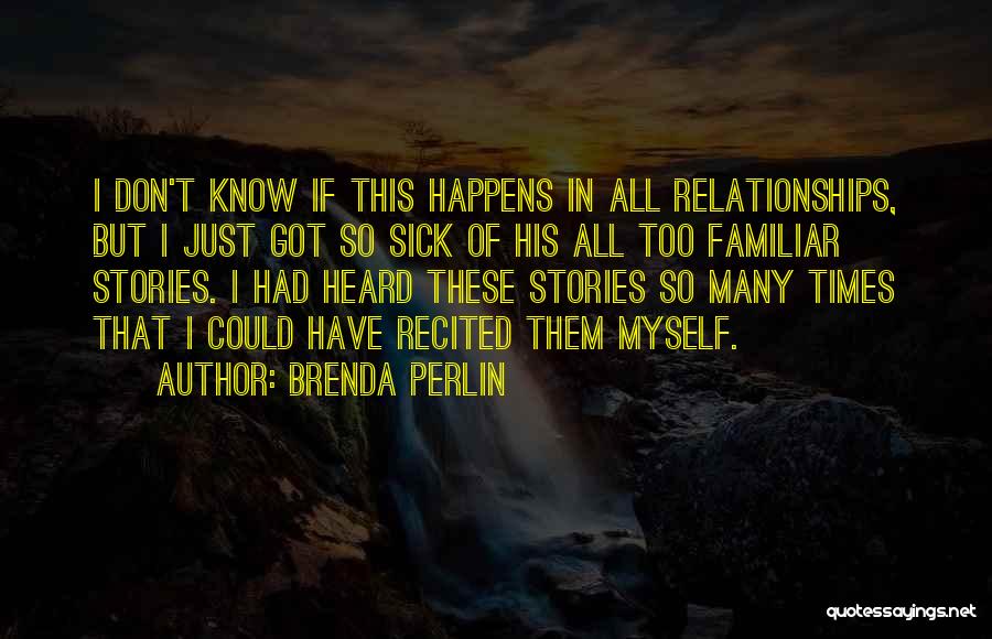 Brenda Perlin Quotes 889437