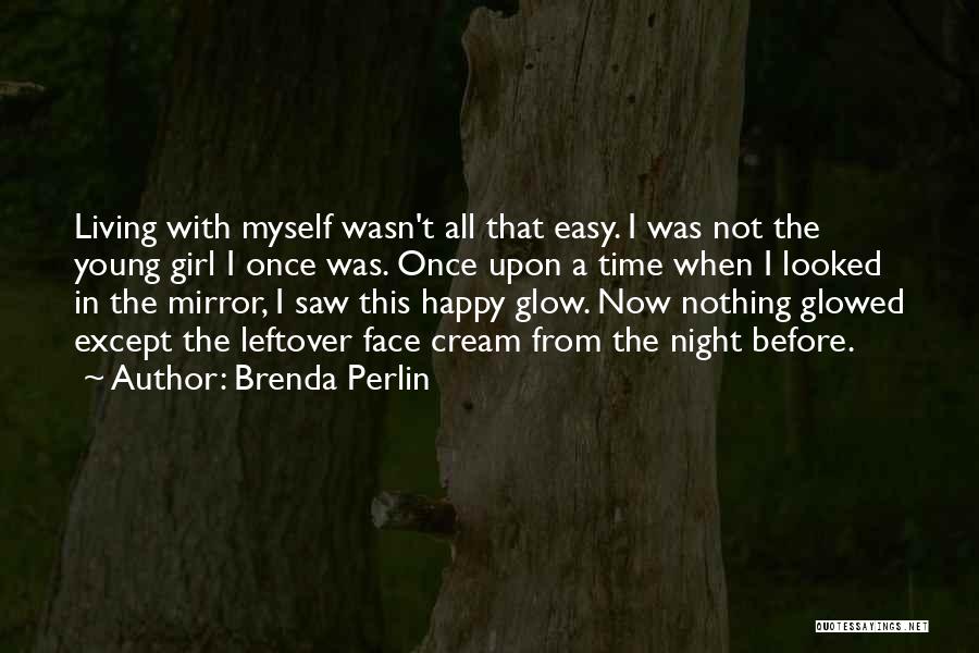 Brenda Perlin Quotes 959112