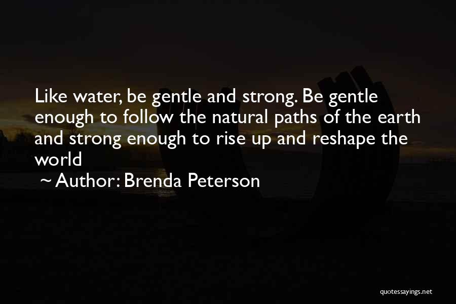 Brenda Peterson Quotes 1193811 Brenda Peterson Quotes 1193811