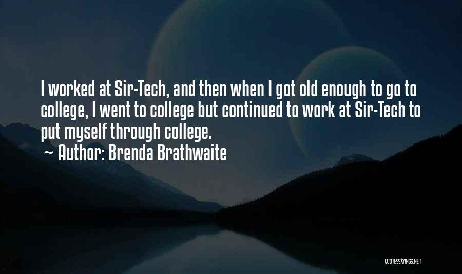 Brenda Quotes By Brenda Brathwaite