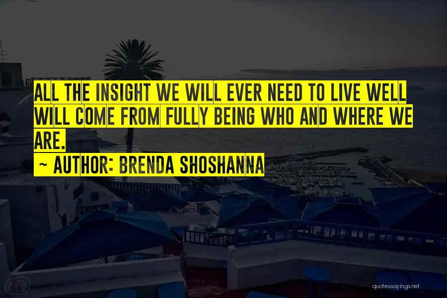 Brenda Quotes By Brenda Shoshanna