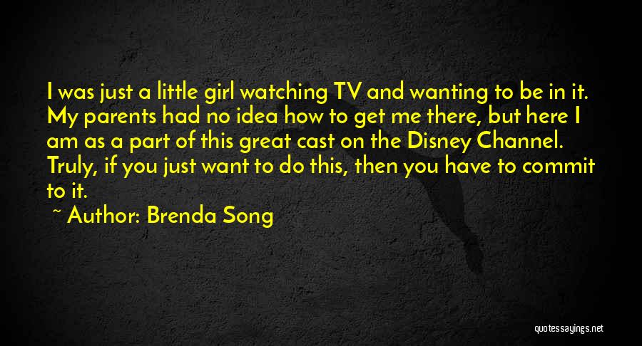 Brenda Quotes By Brenda Song