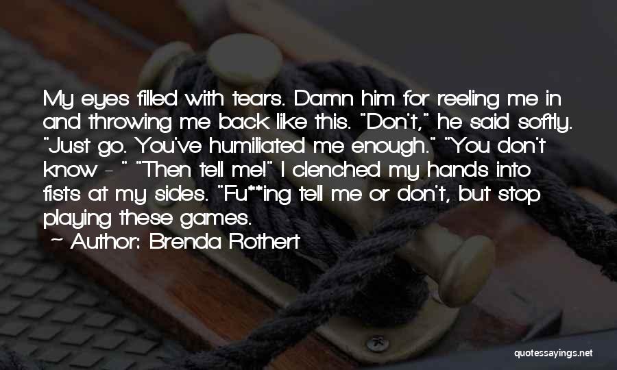 Brenda Rothert Quotes 1487490