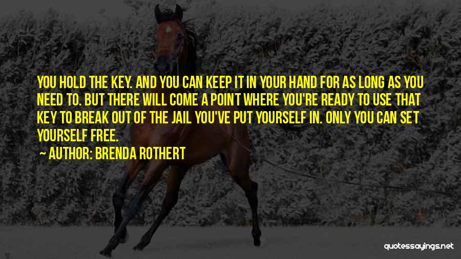 Brenda Rothert Quotes 2069943 Brenda Rothert Quotes 2069943