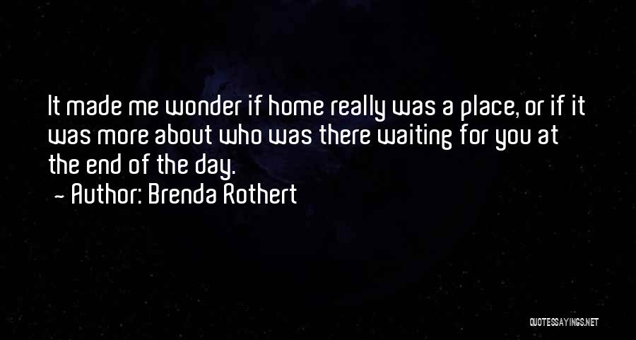 Brenda Rothert Quotes 81560