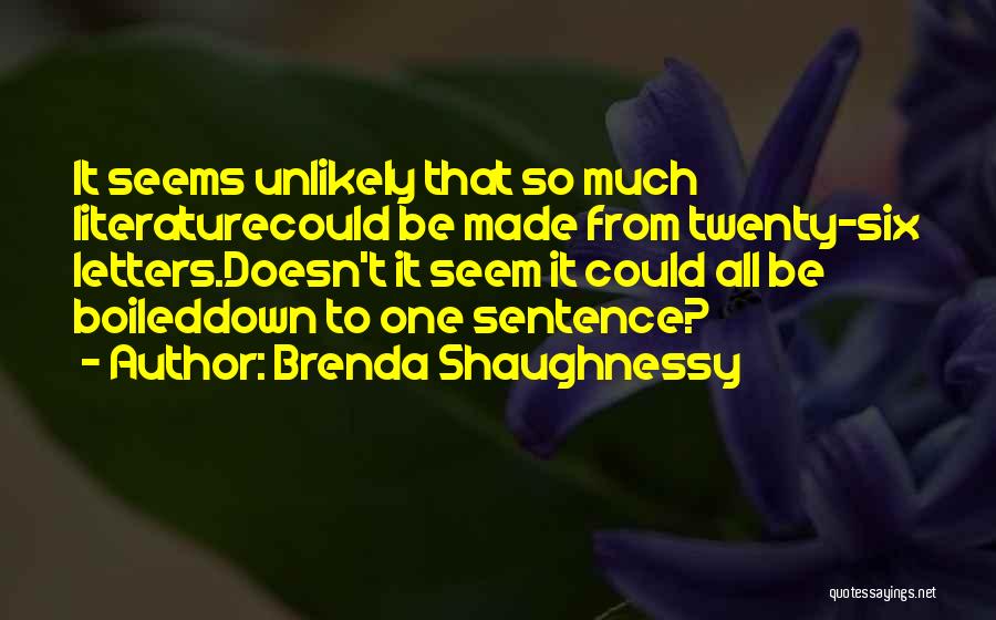 Brenda Shaughnessy Quotes 307097