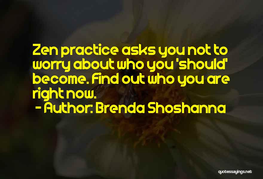 Brenda Shoshanna Quotes 1071478