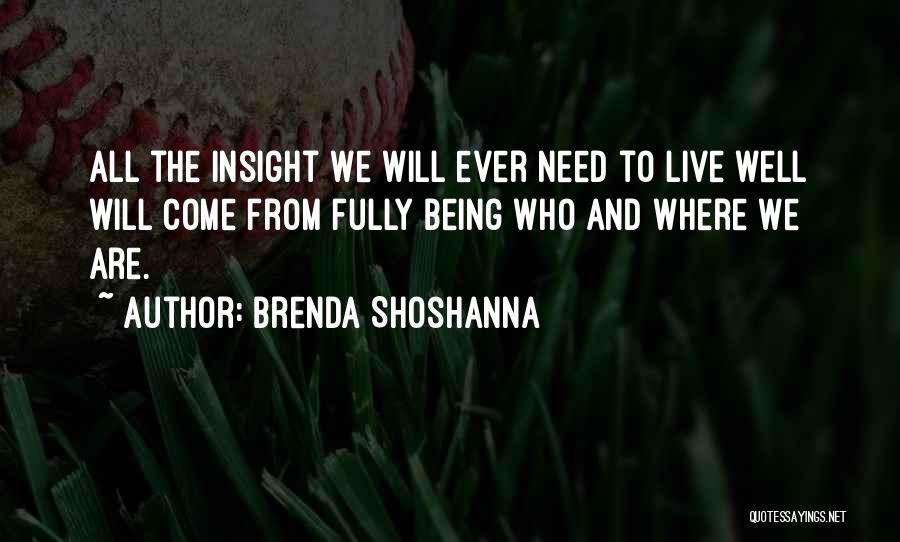 Brenda Shoshanna Quotes 397505