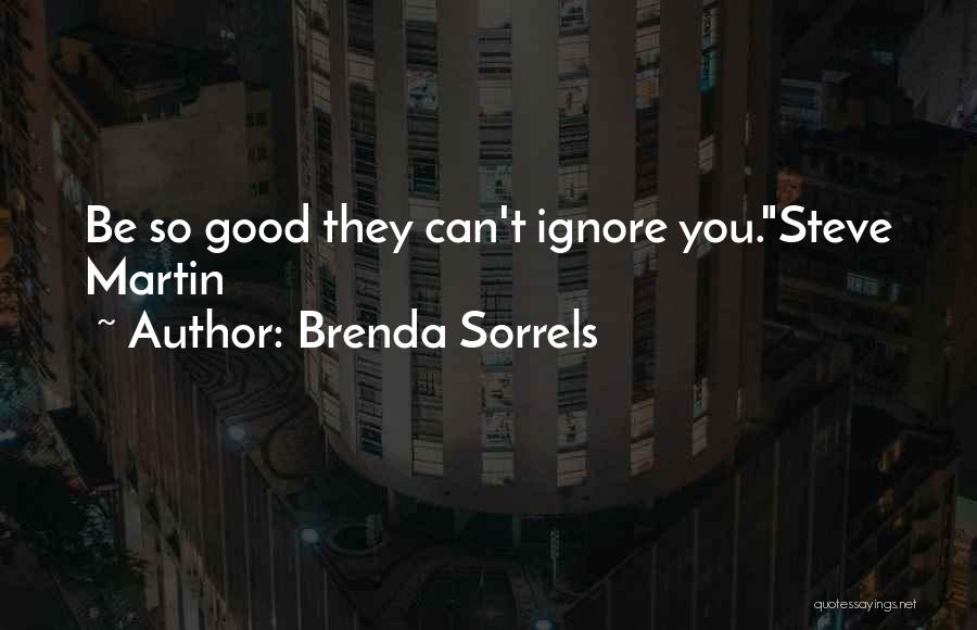 Brenda Sorrels Quotes 1939743