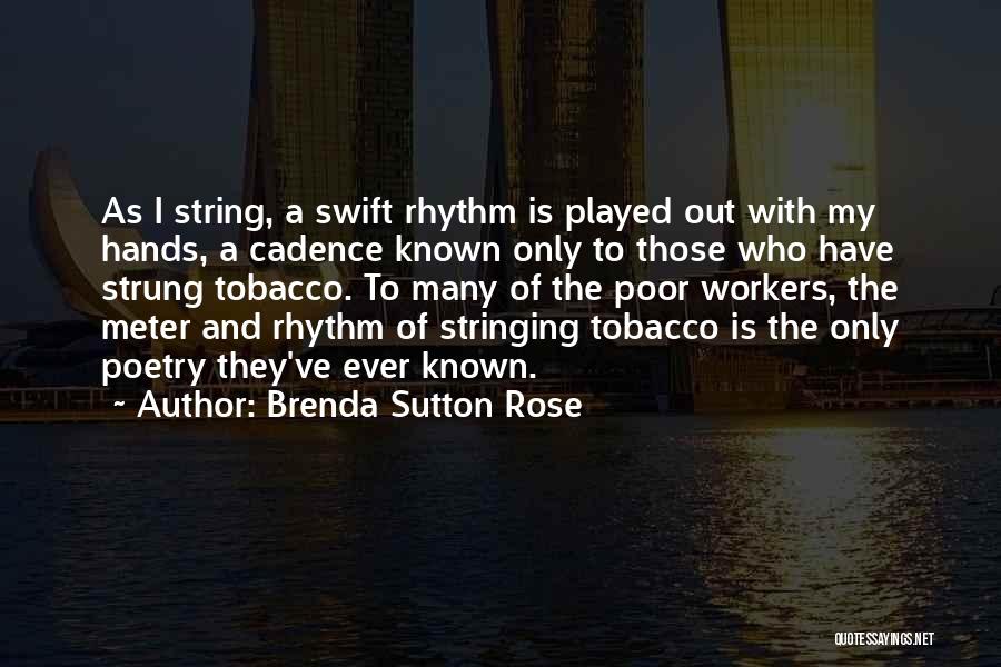 Brenda Sutton Rose Quotes 113358