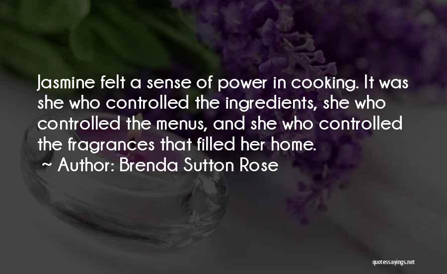 Brenda Sutton Rose Quotes 1201708