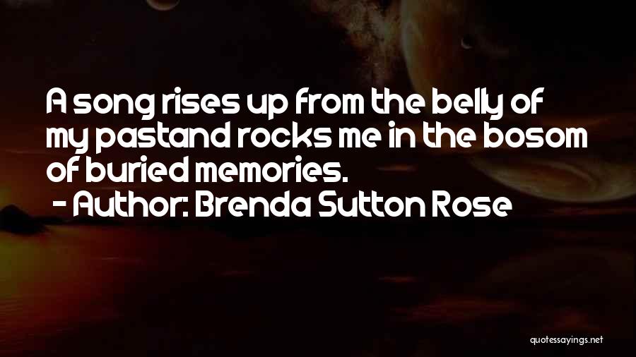 Brenda Sutton Rose Quotes 271582