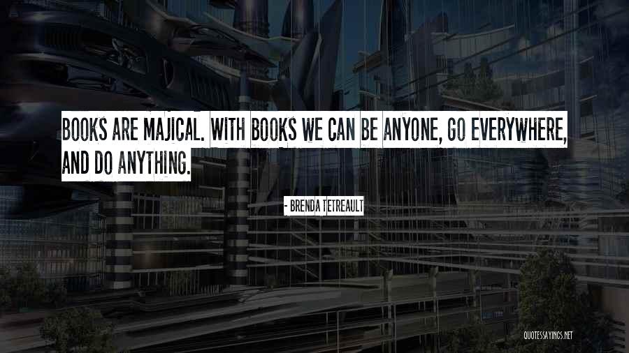 Brenda Tetreault Quotes 1343609 Brenda Tetreault Quotes 1343609