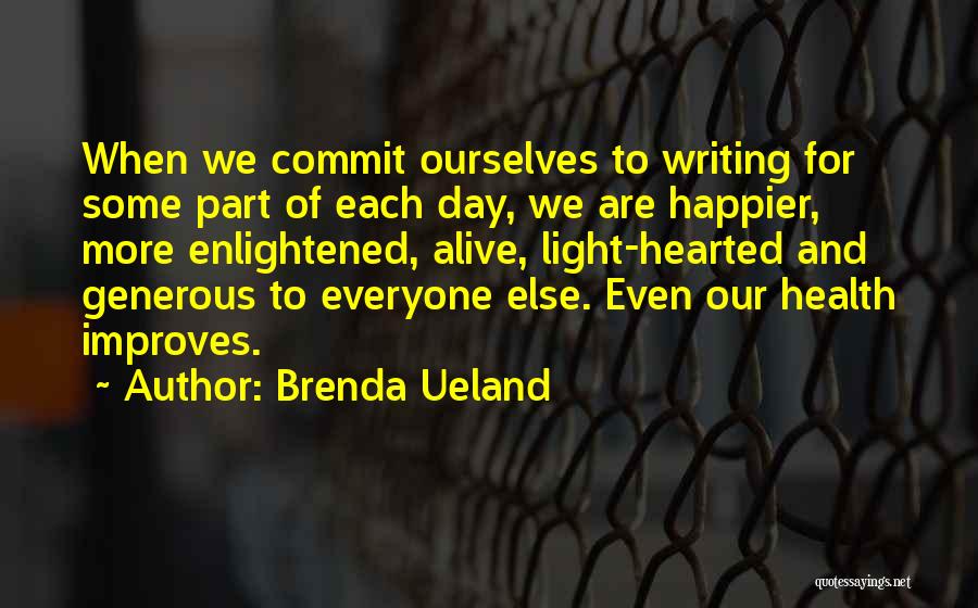 Brenda Ueland Quotes 1093092