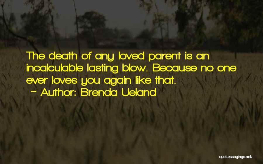 Brenda Ueland Quotes 1283420