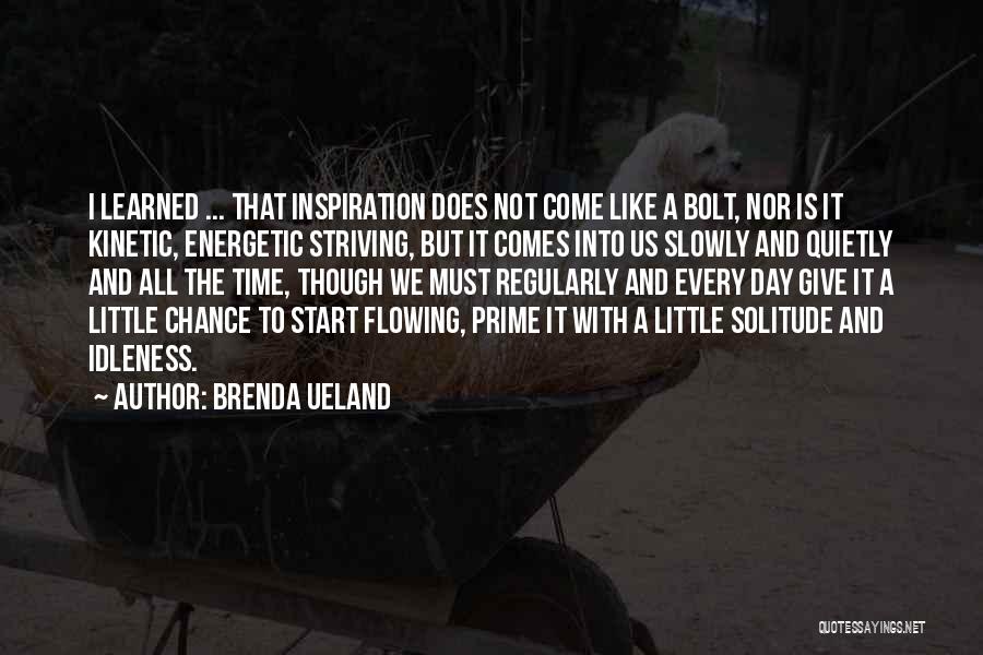 Brenda Ueland Quotes 130629