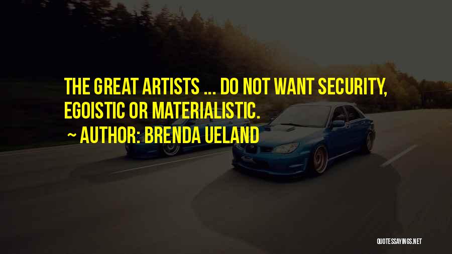 Brenda Ueland Quotes 1742602