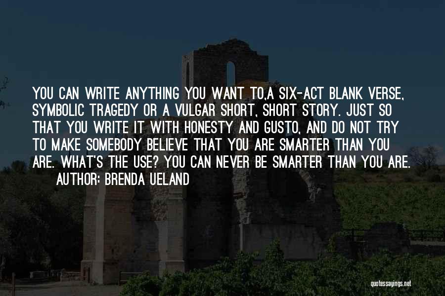 Brenda Ueland Quotes 1746943