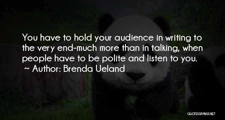 Brenda Ueland Quotes 1811725