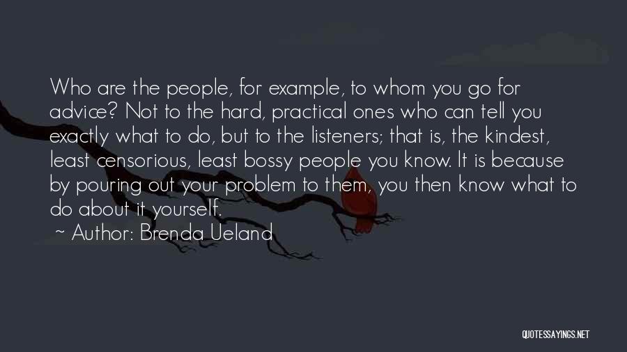 Brenda Ueland Quotes 1908003