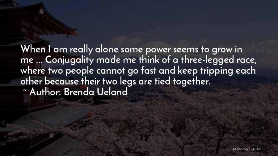 Brenda Ueland Quotes 201589