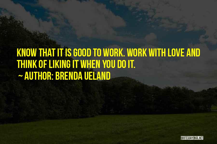 Brenda Ueland Quotes 206554