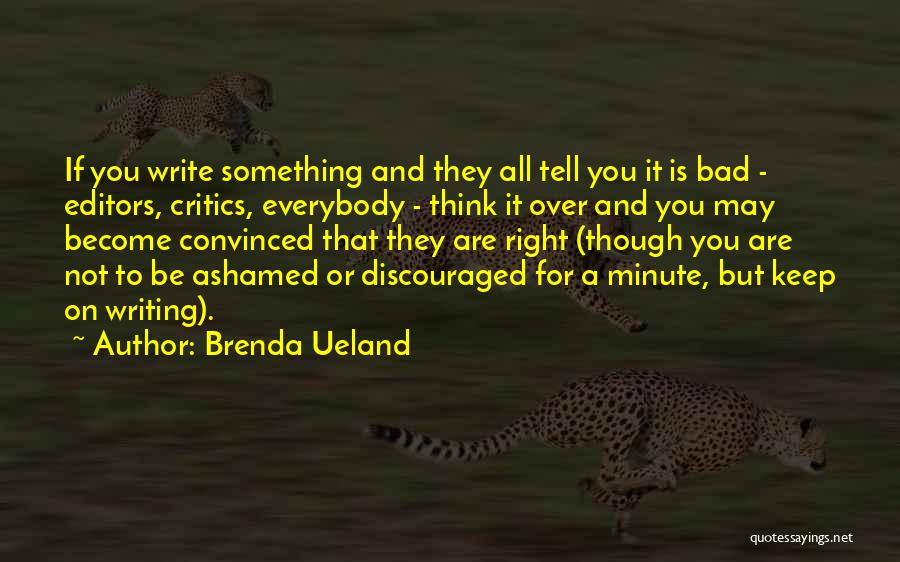 Brenda Ueland Quotes 2243022