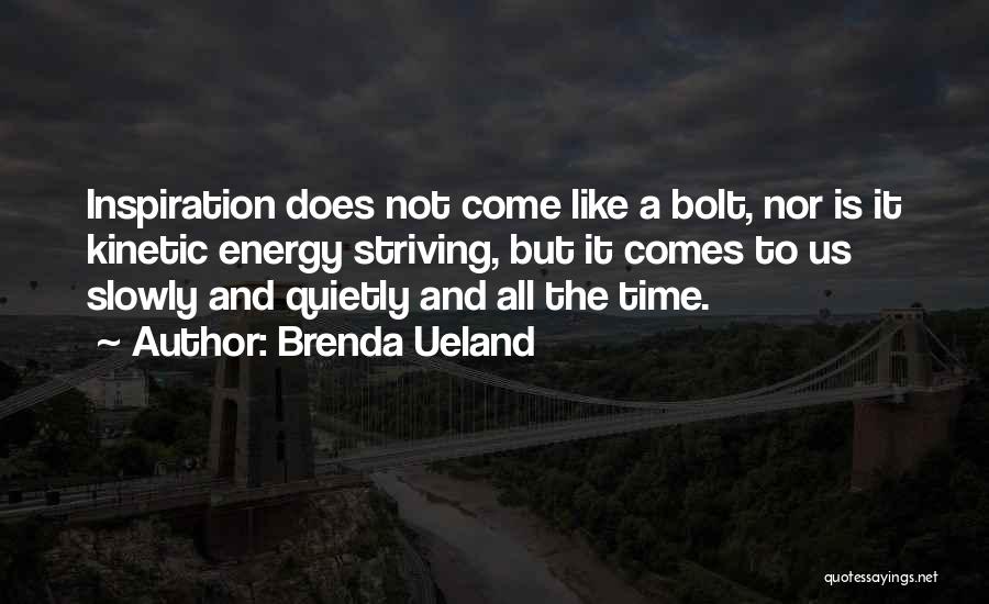 Brenda Ueland Quotes 632251