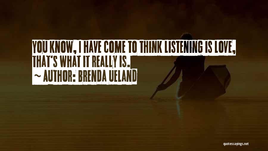 Brenda Ueland Quotes 639795